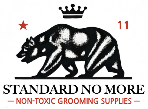 STANDARD NO MORE— NON-TOXIC GROOMING SUPPLIES